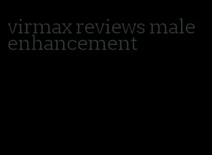 virmax reviews male enhancement