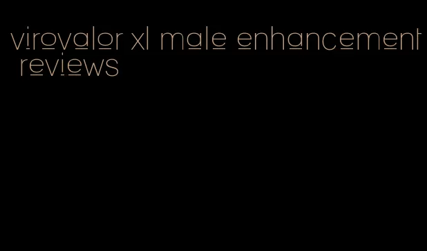 virovalor xl male enhancement reviews