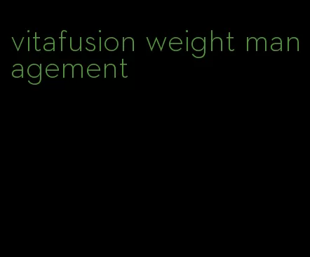 vitafusion weight management