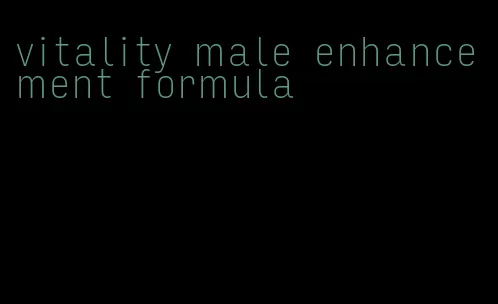 vitality male enhancement formula