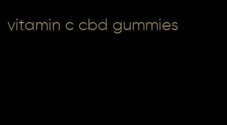 vitamin c cbd gummies