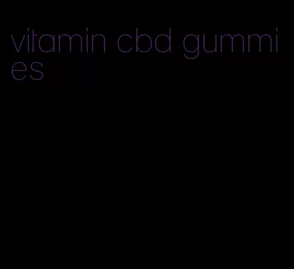 vitamin cbd gummies