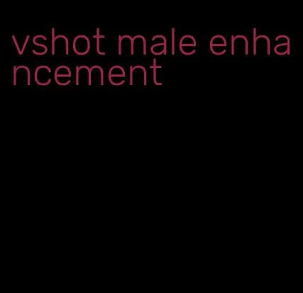 vshot male enhancement