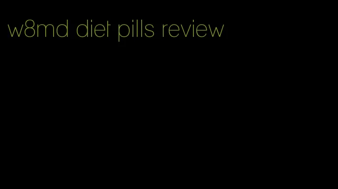 w8md diet pills review