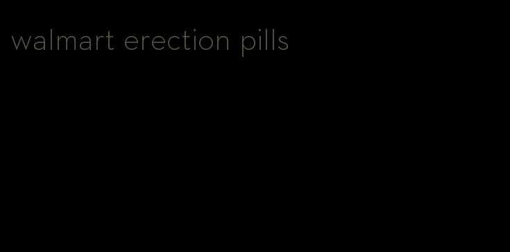 walmart erection pills