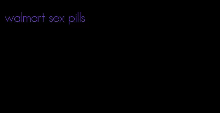 walmart sex pills