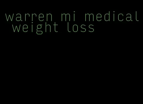 warren mi medical weight loss