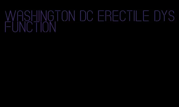 washington dc erectile dysfunction