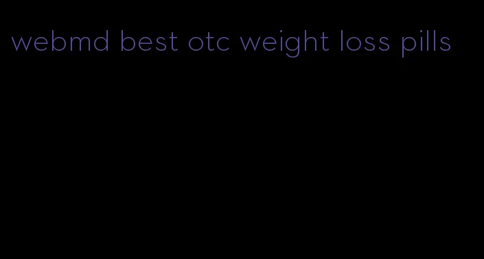 webmd best otc weight loss pills