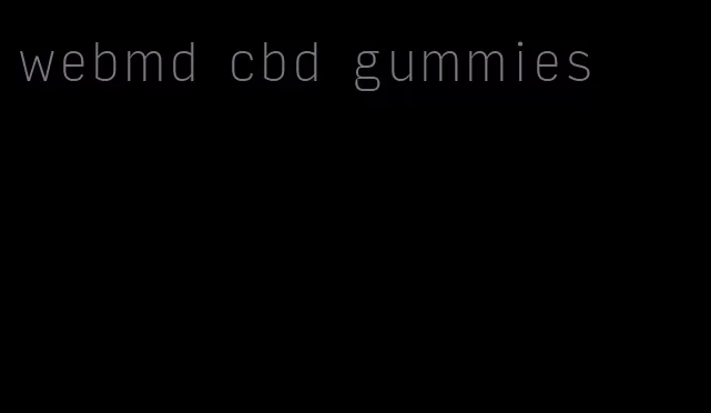 webmd cbd gummies