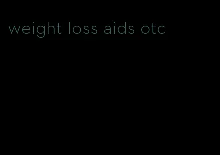 weight loss aids otc