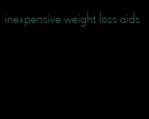 inexpensive weight loss aids