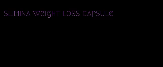 slimina weight loss capsule