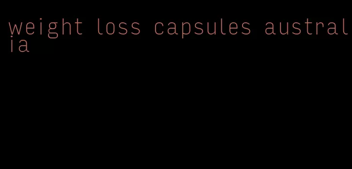 weight loss capsules australia