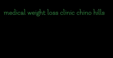 medical weight loss clinic chino hills