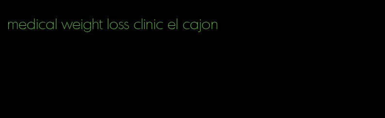 medical weight loss clinic el cajon