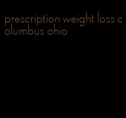 prescription weight loss columbus ohio