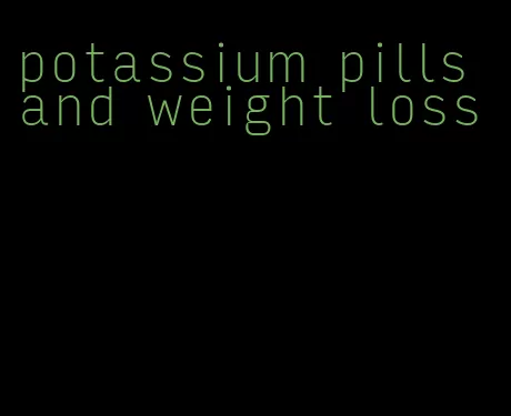 potassium pills and weight loss