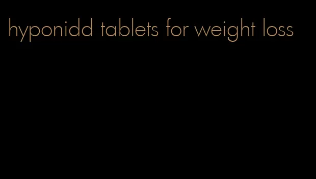 hyponidd tablets for weight loss