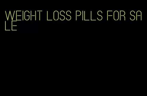 weight loss pills for sale