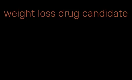 weight loss drug candidate