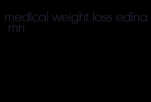 medical weight loss edina mn