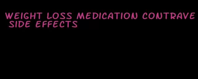 weight loss medication contrave side effects