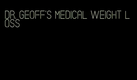 dr. geoff's medical weight loss