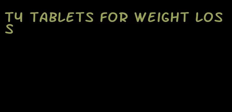 t4 tablets for weight loss