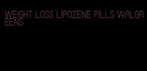 weight loss lipozene pills walgreens