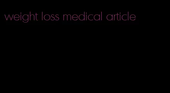 weight loss medical article