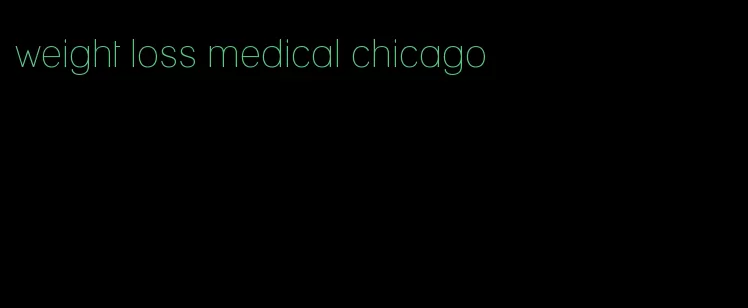 weight loss medical chicago