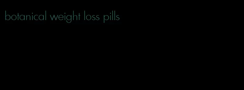 botanical weight loss pills