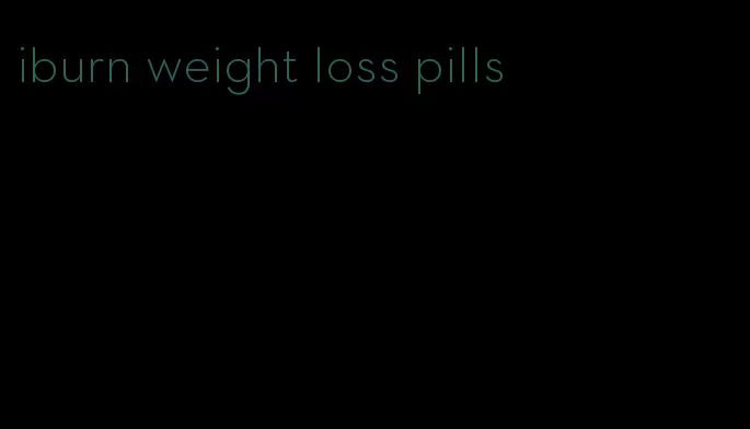 iburn weight loss pills