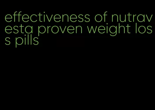 effectiveness of nutravesta proven weight loss pills