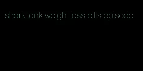 shark tank weight loss pills episode