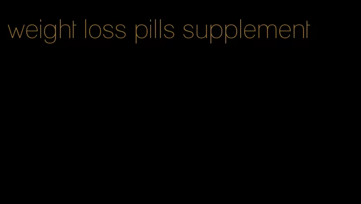 weight loss pills supplement