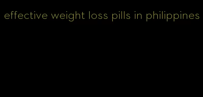 effective weight loss pills in philippines