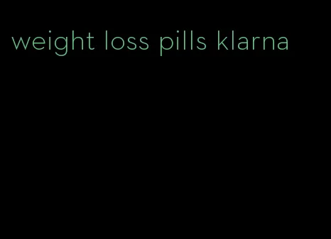 weight loss pills klarna