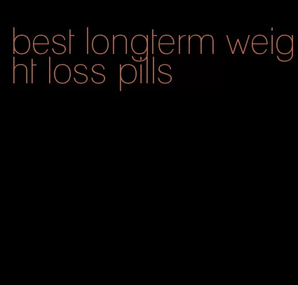 best longterm weight loss pills