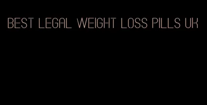 best legal weight loss pills uk