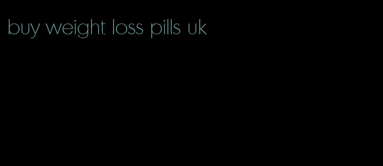 buy weight loss pills uk