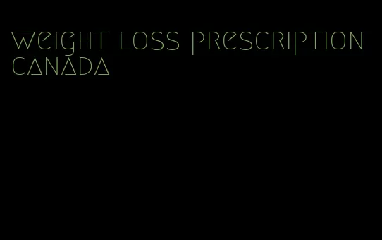 weight loss prescription canada