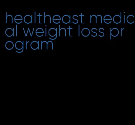 healtheast medical weight loss program