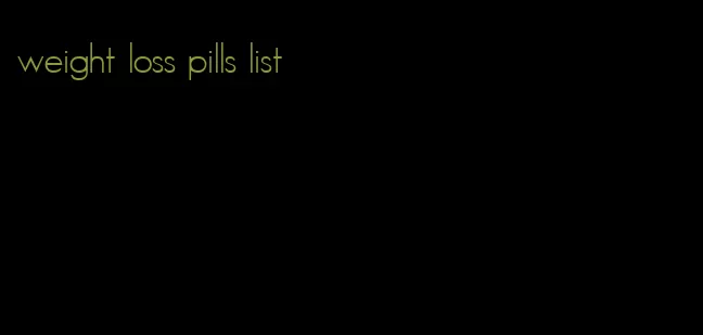 weight loss pills list