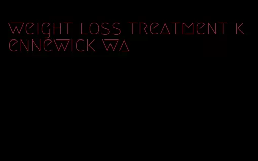 weight loss treatment kennewick wa