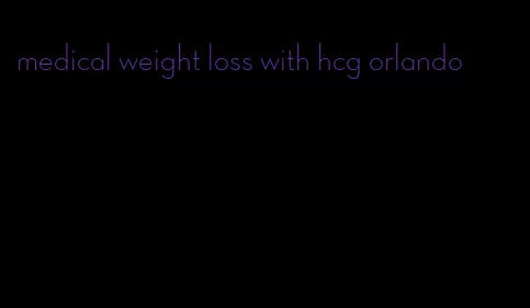 medical weight loss with hcg orlando