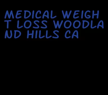 medical weight loss woodland hills ca