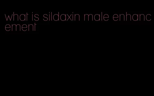 what is sildaxin male enhancement