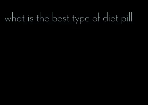 what is the best type of diet pill